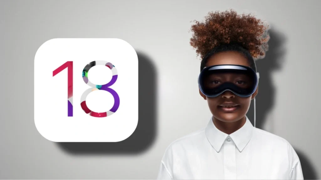 تحديث iOS 18: نظارة Apple Vision Pro